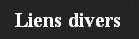 Liens divers